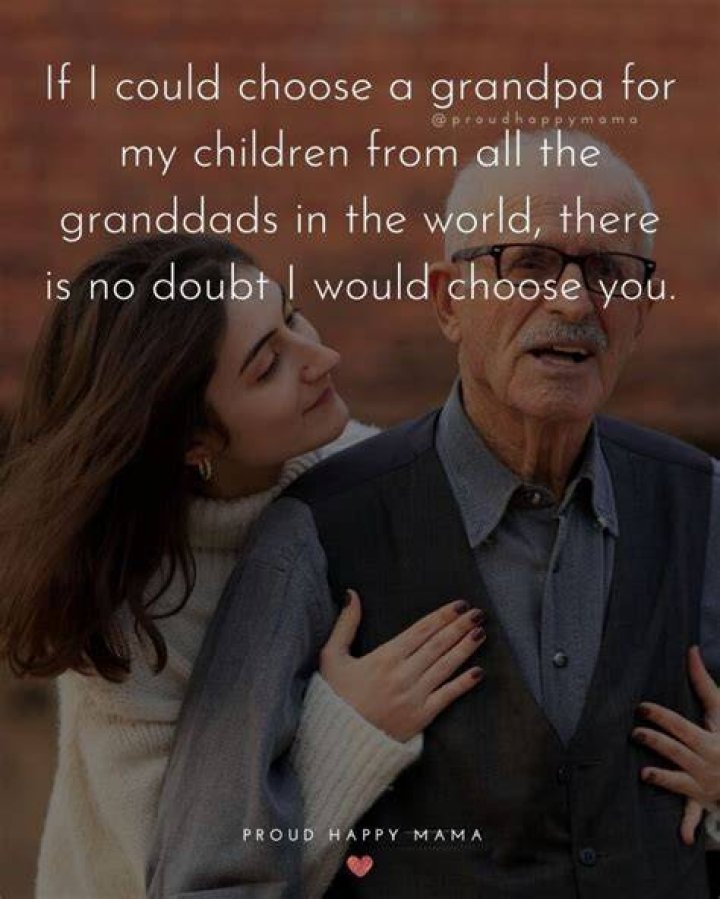 40 Grandpa Quotes (With Images)