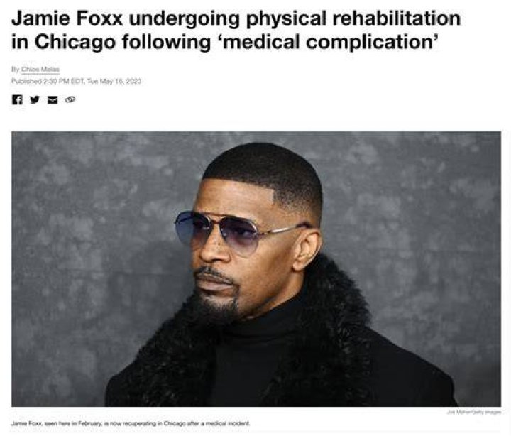 Jamie Foxx undergoing physical rehabilitation in Chicago following
