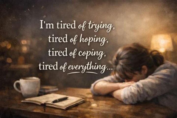 The Ultimate Guide To "I'm Tired" Quotes For All Your Emotional Needs